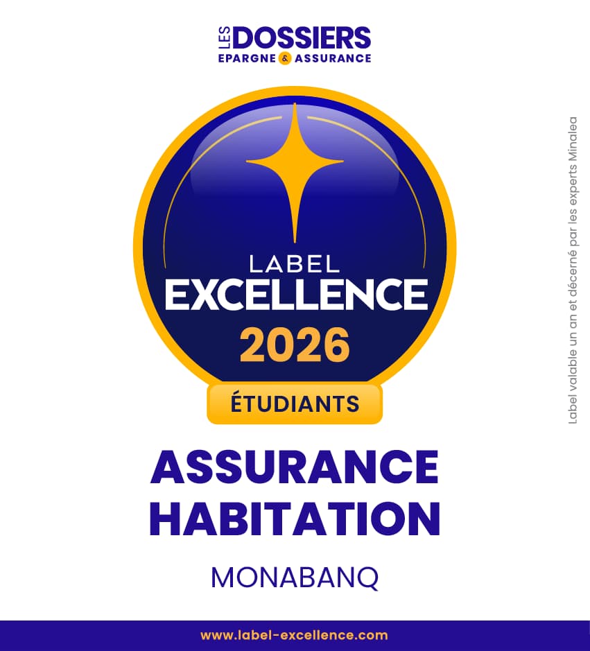 Label excellence 2026 - Assurance habitation étudiants Monabanq